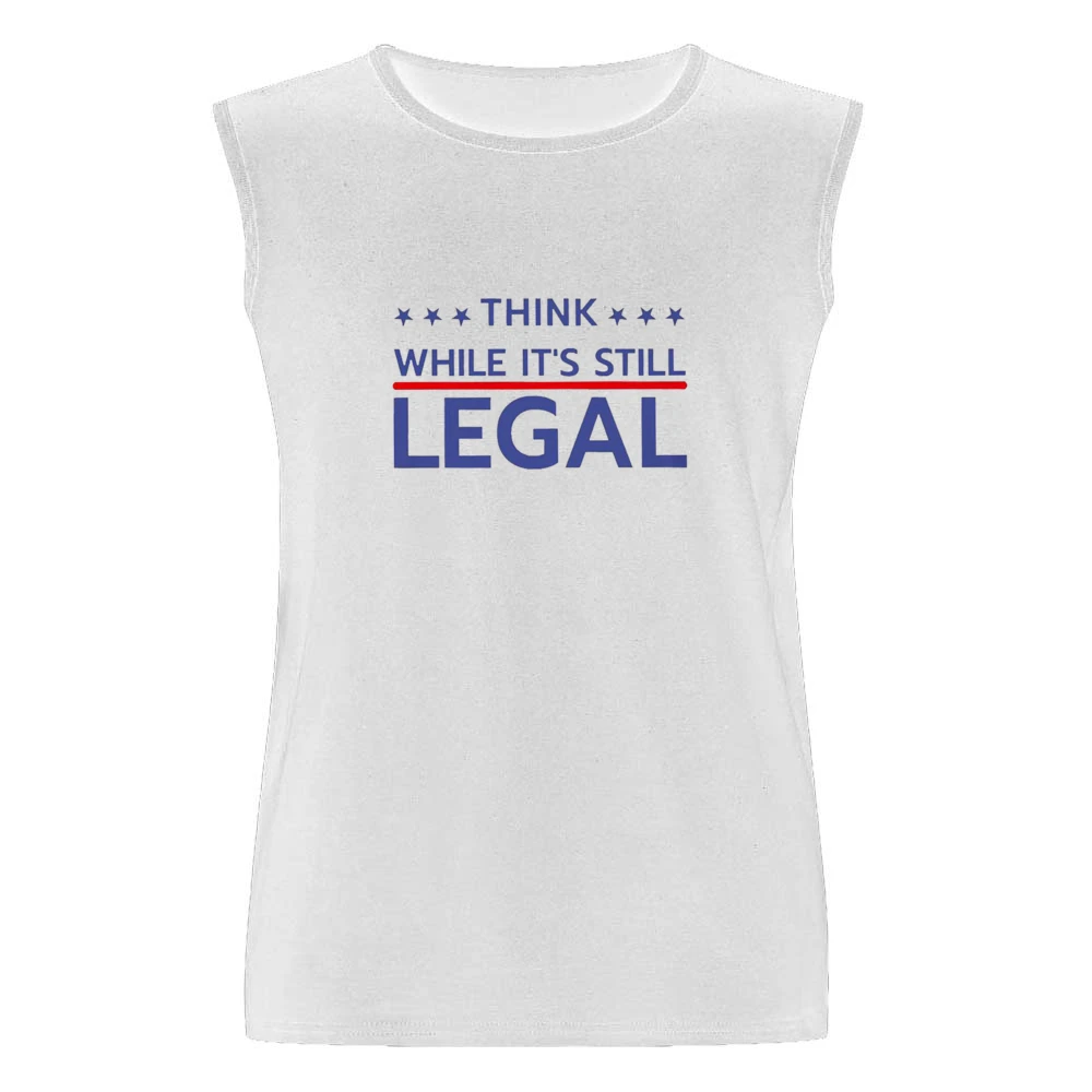 Think While Its Still Legal Riri Celebrity Graphic Men Sleeveless T-Shirt