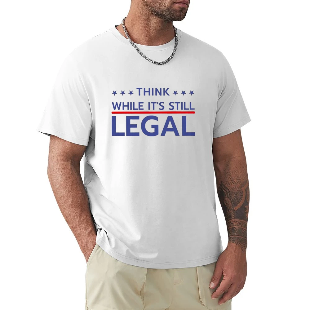 Think While Its Still Legal Riri Celebrity Graphic Premium Men T-shirt