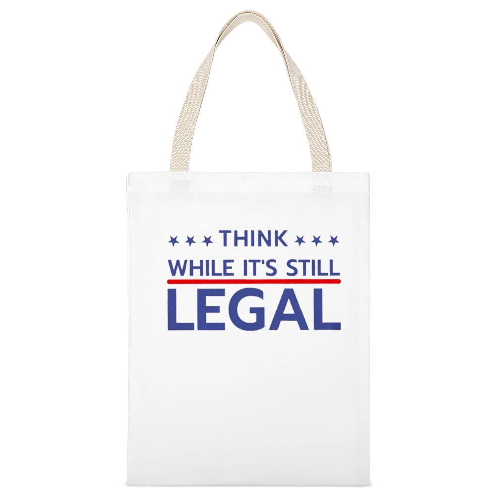 Think While Its Still Legal Riri Celebrity Graphic White Canvas Tote Shopping Bag