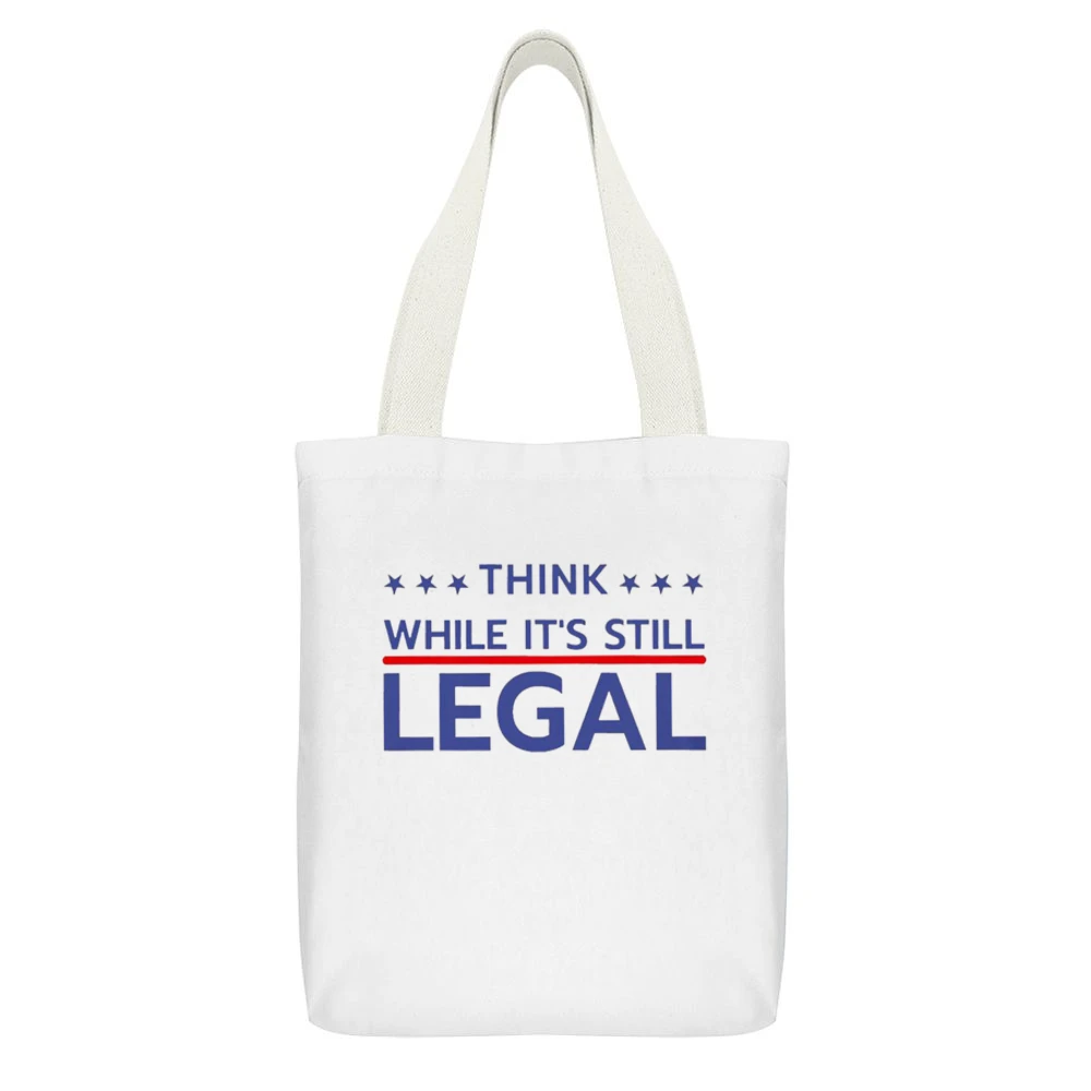 Think While Its Still Legal Riri Celebrity Graphic White Canvas Tote Shopping Bag With Interior Pocket