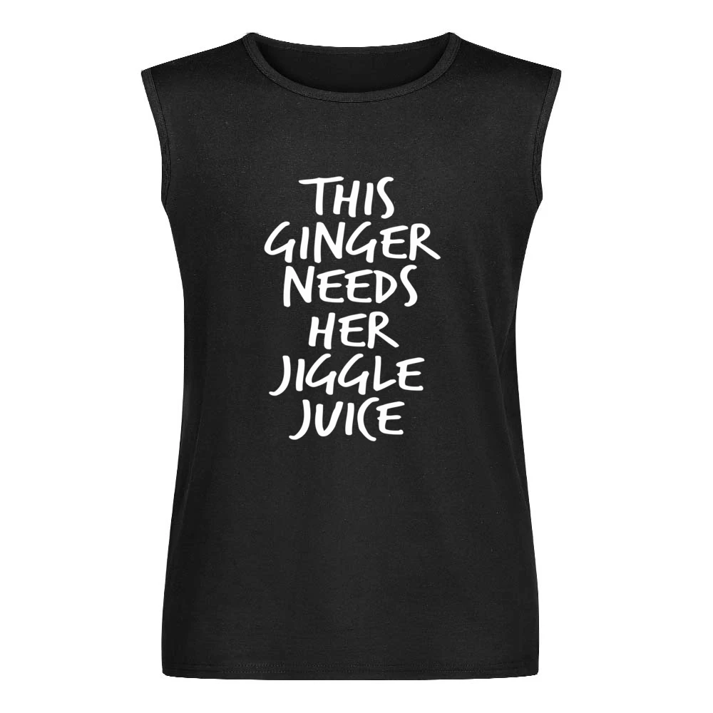 This Ginger Needs Her Jiggle Juice Pitch Perfect Quote Funny Men Sleeveless T-Shirt