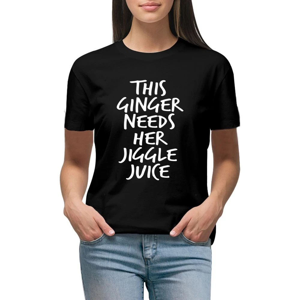This Ginger Needs Her Jiggle Juice Pitch Perfect Quote Funny Premium Women Ladies T-shirt