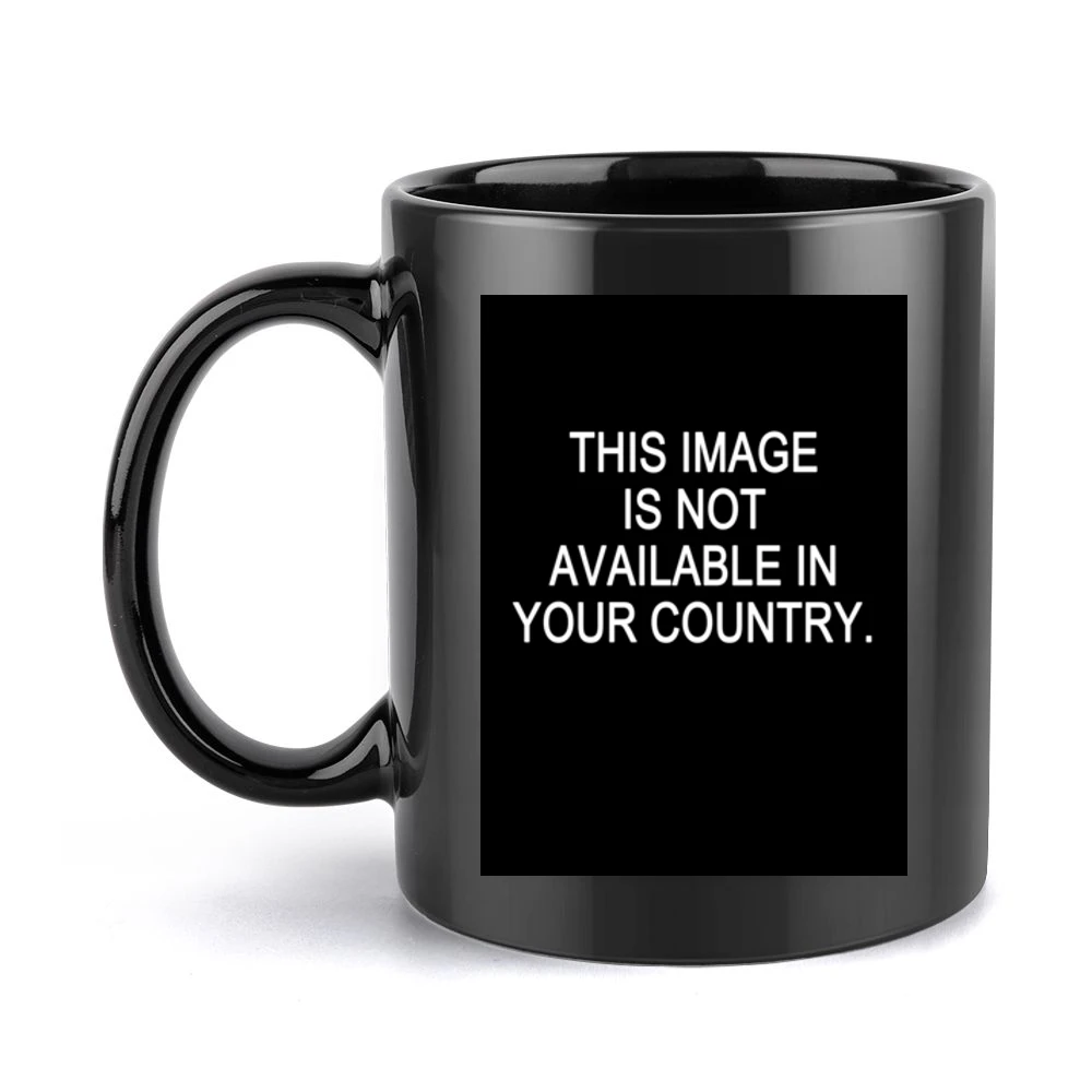 This Image Is Not Available In Your Country Funny Internet Tee Shirt Black Mug
