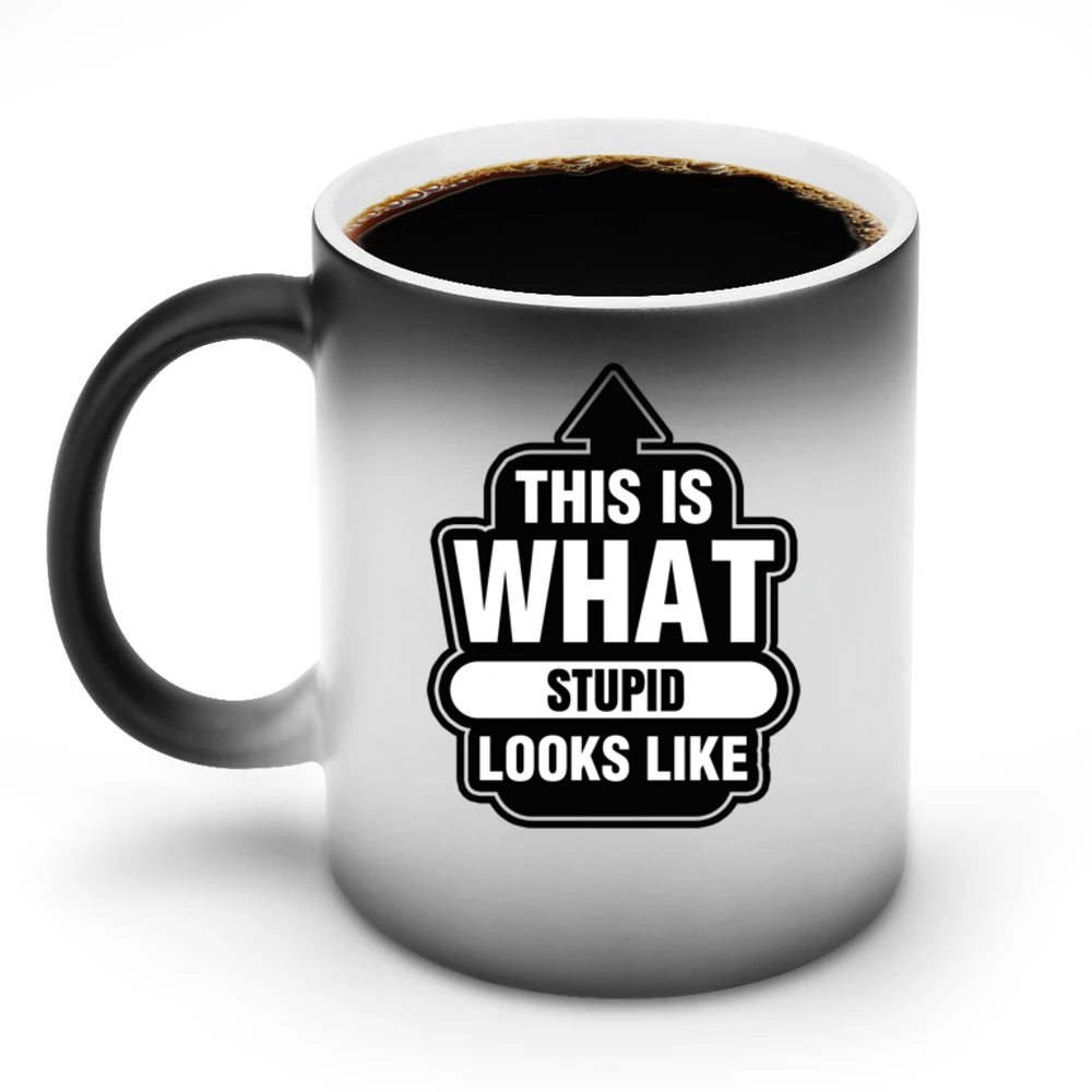 This Is What Stupid Looks Like Tshirt (all Styles And Colors Available Discoloration Mug