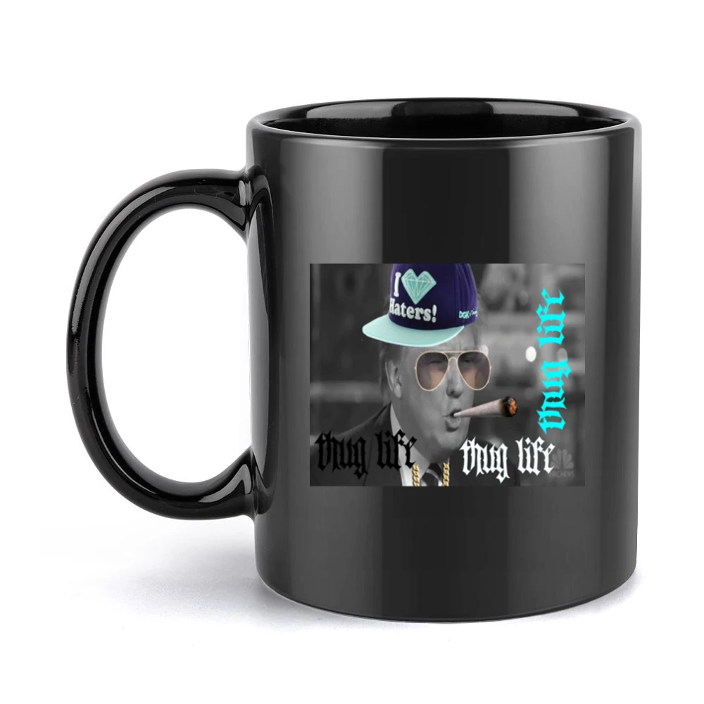Thug Life Trump Tshirt (all Colors And Styles Available) Black Mug