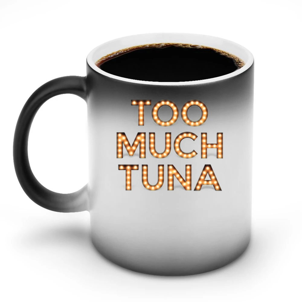 Too Much Tuna Oh Hello Broadway Funny Discoloration Mug