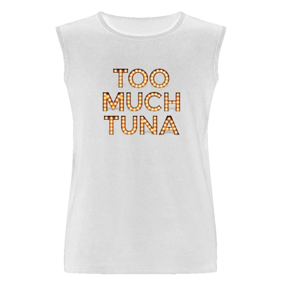 Too Much Tuna Oh Hello Broadway Funny Men Sleeveless T-Shirt