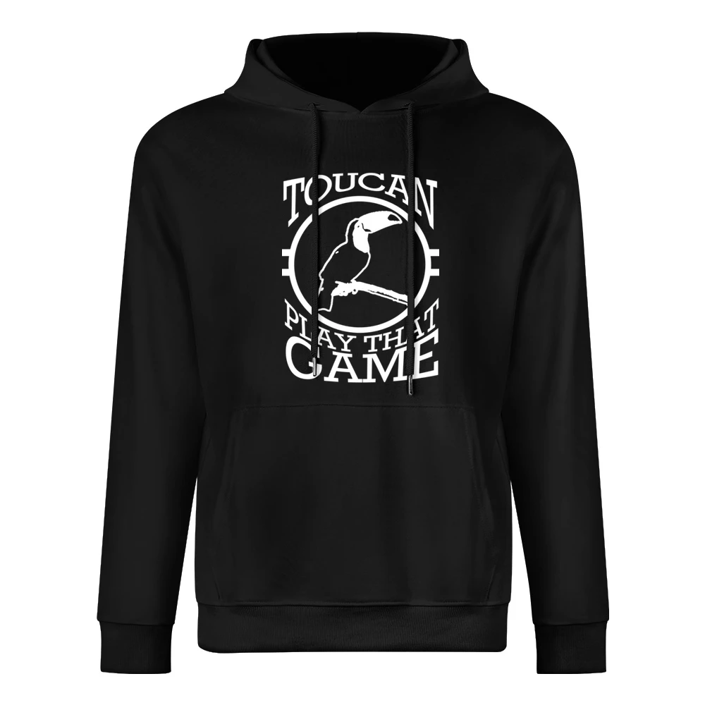 Toucan Two Can Play That Game Funny Pun Graphic Tee Shirt European Size Men Hoodie