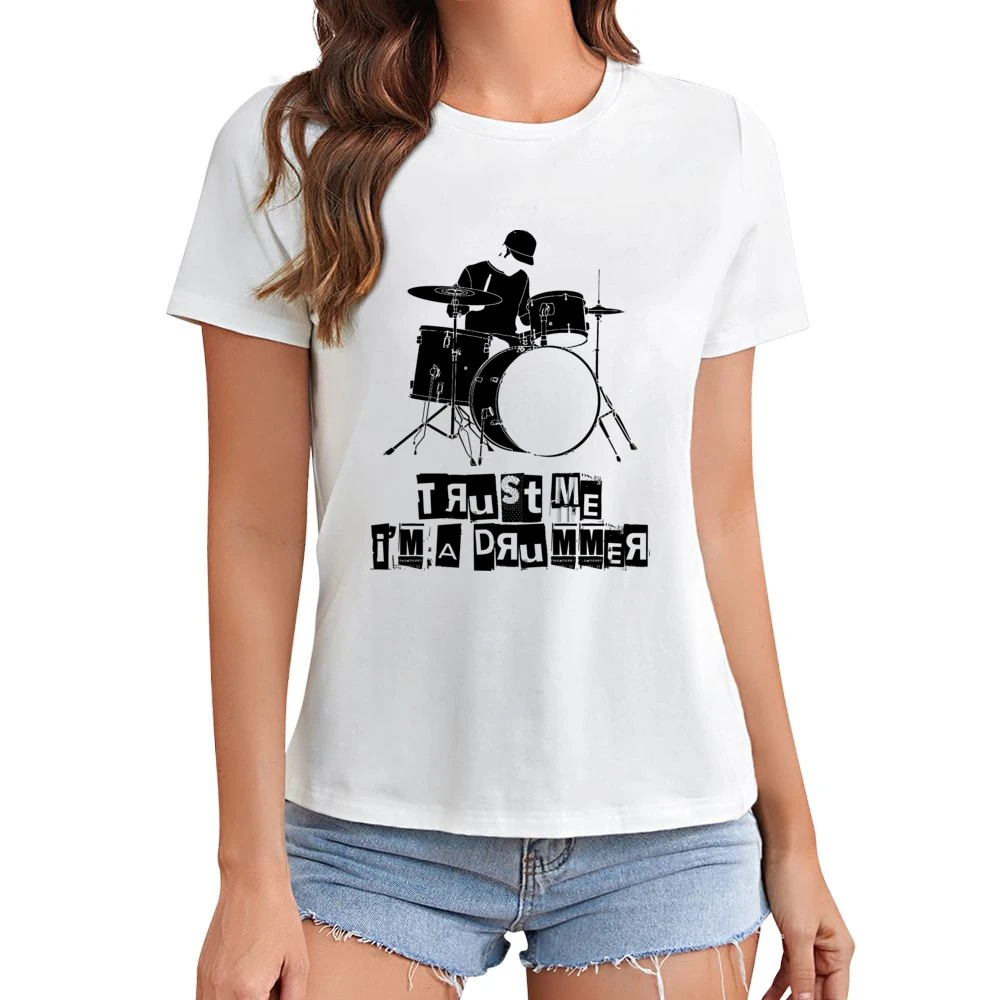 Trust Me I'm A Drummer Funny Music Asian Size Women Ladies T-shirt