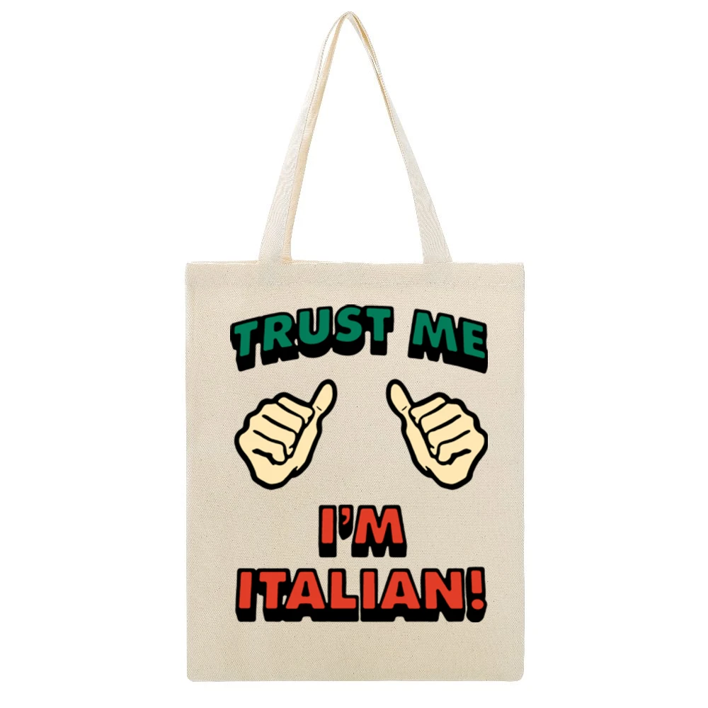 Trust Me Im Italian Funny Beige Canvas Tote Shopping Bag