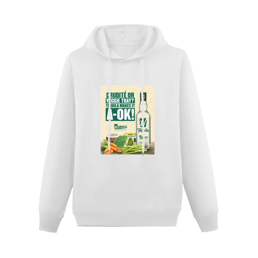 Veggie Tray Or Crudite Tequila Makes It A-ok Wegner's Groceries T Shir Men Hoodie Without Pocket