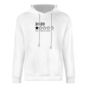 Very Bad Would Not Recommend Funny 2020 Graphic Pandemic European Size Men Hoodie