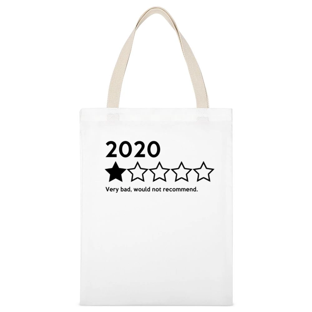 Very Bad Would Not Recommend Funny 2020 Graphic Pandemic White Canvas Tote Shopping Bag