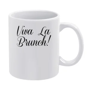 Viva La Brunch Fun Breakfast Lunch Food Graphic White Mug