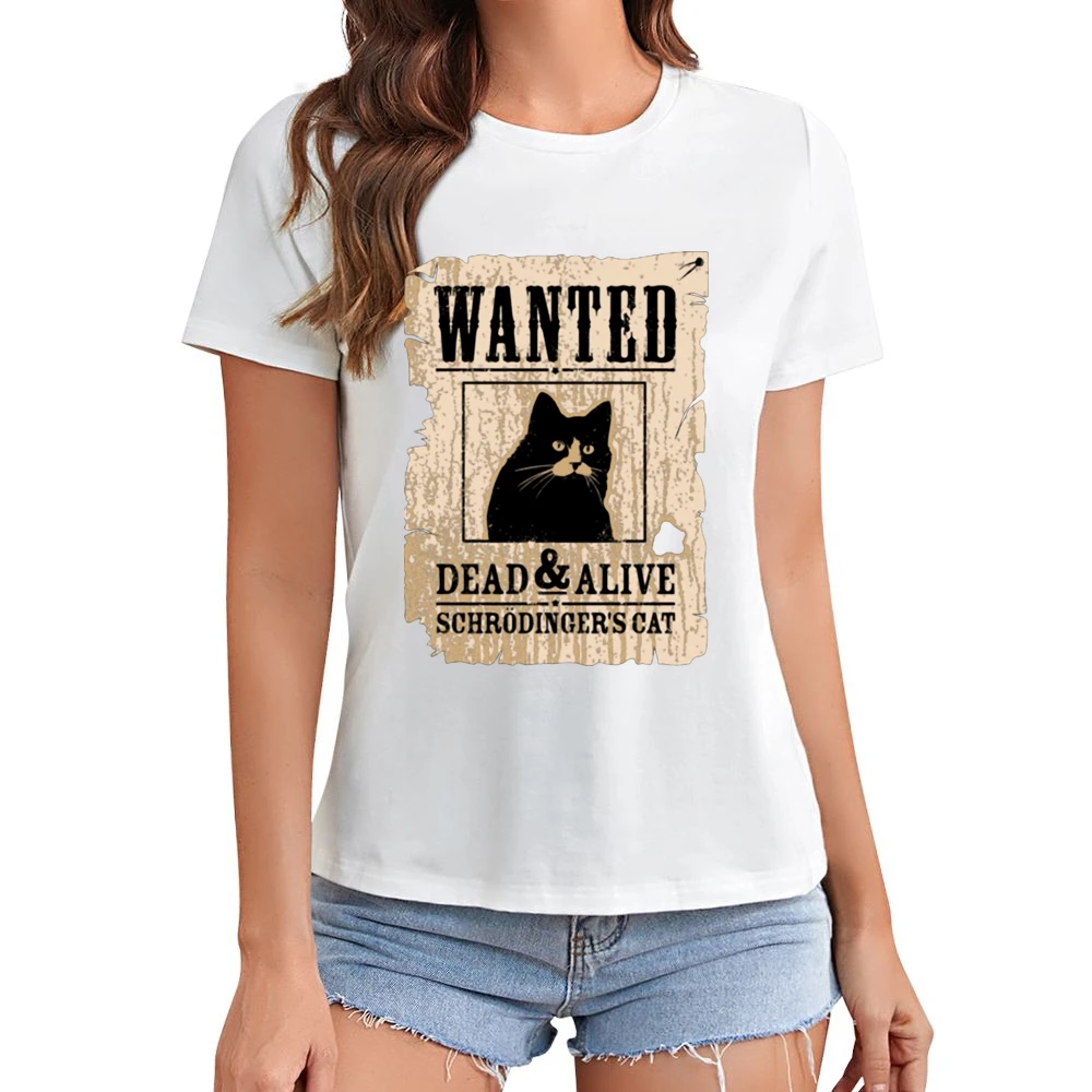 Wanted schrodingers cat dead and alive Asian Size Women Ladies T-shirt