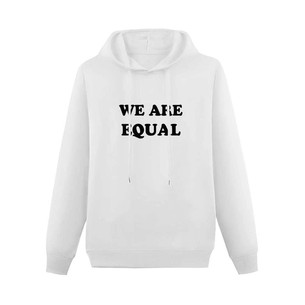 We Are Equal Political Equality Anti Racism Love Each Other Graphic T Men Hoodie Without Pocket