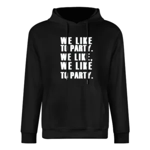 We Like To Party Vengaboys Song Graphic European Size Men Hoodie