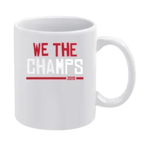 We The Champs 2019 Basketball Nba Finals Toronto Raps Fan Graphic T Sh White Mug