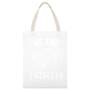 We The North Game Of Thrones Parody Stark Family Tv Fan Black White Canvas Tote Shopping Bag