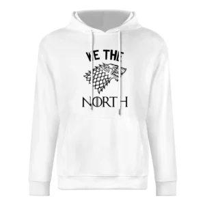 We The North Game Of Thrones Parody Stark Family Tv Fan European Size Men Hoodie
