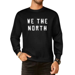 We The North Toronto Basketball European Size Pullover Sweater