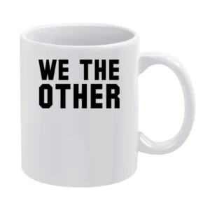 We The Other Funny Toronto Basketball Championship Fan Dark Graphic T White Mug
