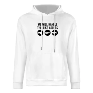We Will Handle This Like Adults Funny Rock Paper Scissors Game Graphic European Size Men Hoodie