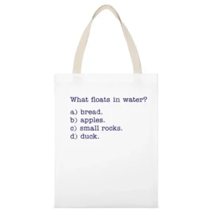 What Floats in water ? bread apples small rocksduck White Canvas Tote Shopping Bag