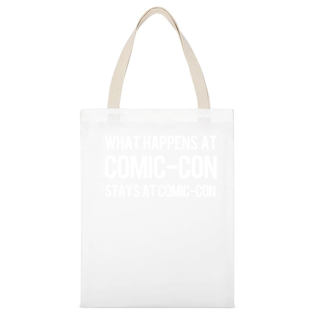 What Happens At Comic Con Stays At Comic Con Funny Cool Geek Nerd Conv White Canvas Tote Shopping Bag