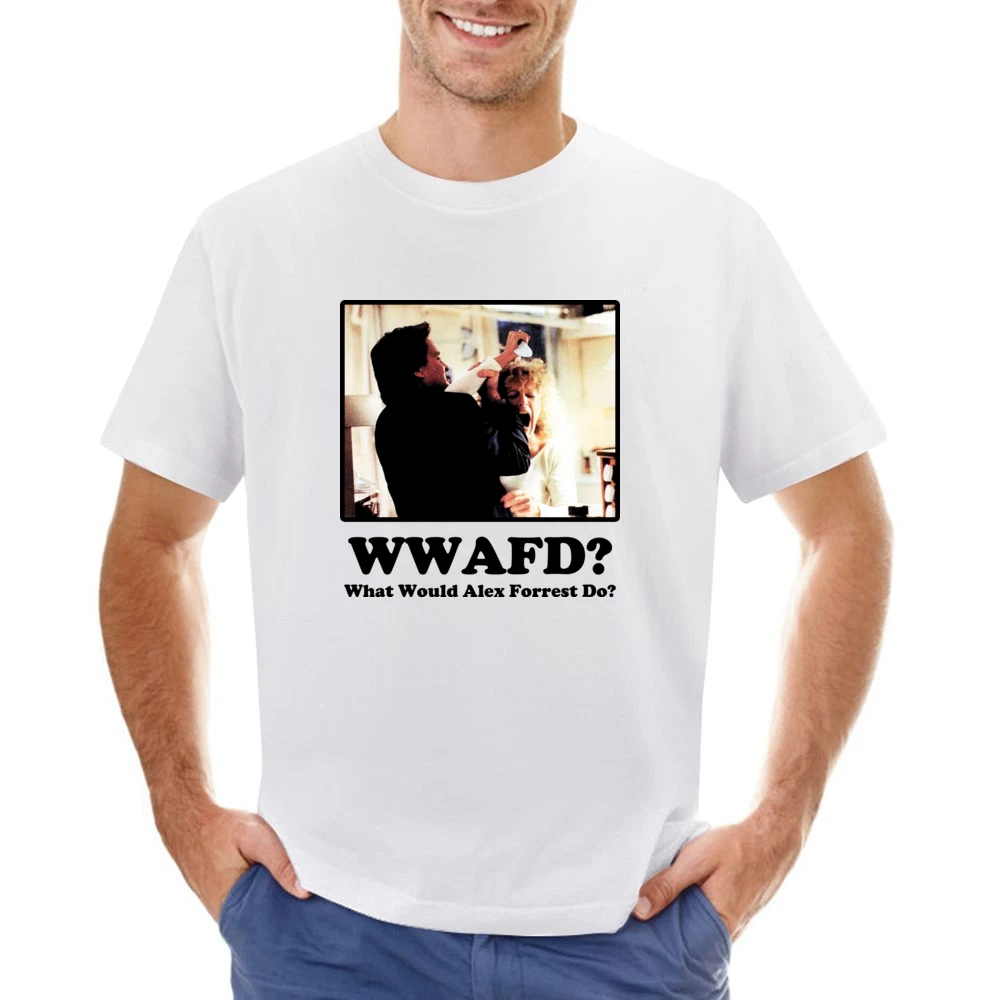 What Would Alex Forrest Do Asian Size Men T-Shirt