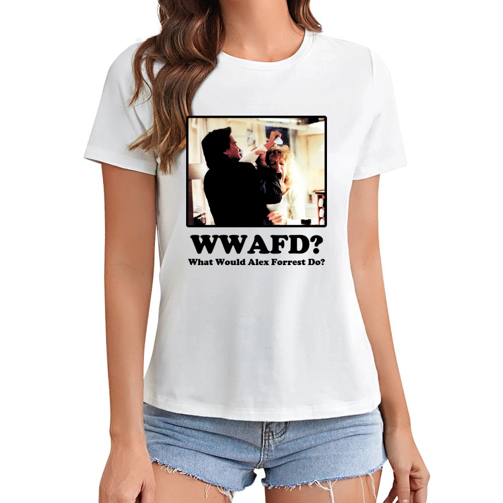 What Would Alex Forrest Do Asian Size Women Ladies T-shirt