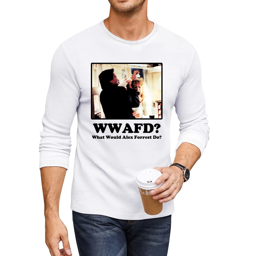 What Would Alex Forrest Do Men CrewNeck Long Sleeve T-Shirt