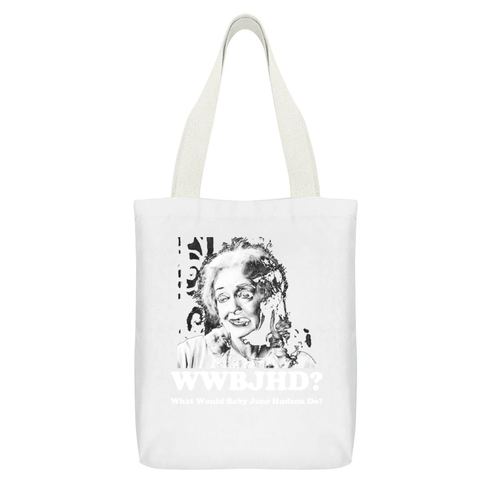 What Would Baby Jane Hudson Do White Canvas Tote Shopping Bag With Interior Pocket