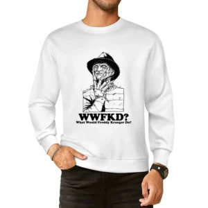 What Would Freddy Krueger Do European Size Pullover Sweater