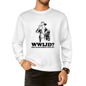 What Would Indiana Jones Do European Size Pullover Sweater