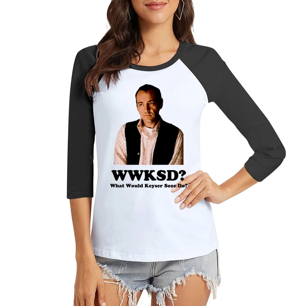 What Would Keyser Soze Do Unusual Suspects Movie Women Ladies 3-4 Sleeve T-Shirt