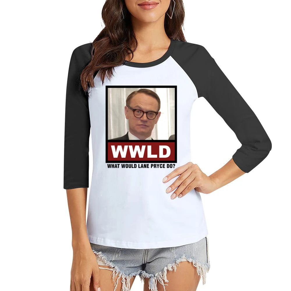 What Would Lane Pryce Do WWLD Mad Men Women Ladies 3-4 Sleeve T-Shirt