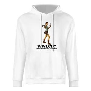 What Would Lara Croft Do European Size Men Hoodie