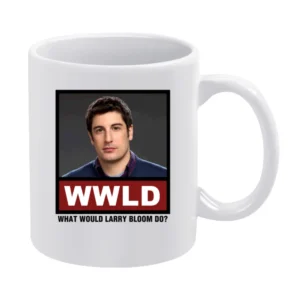 What Would Larry Bloom Do WWLD Orange is the New Black White Mug