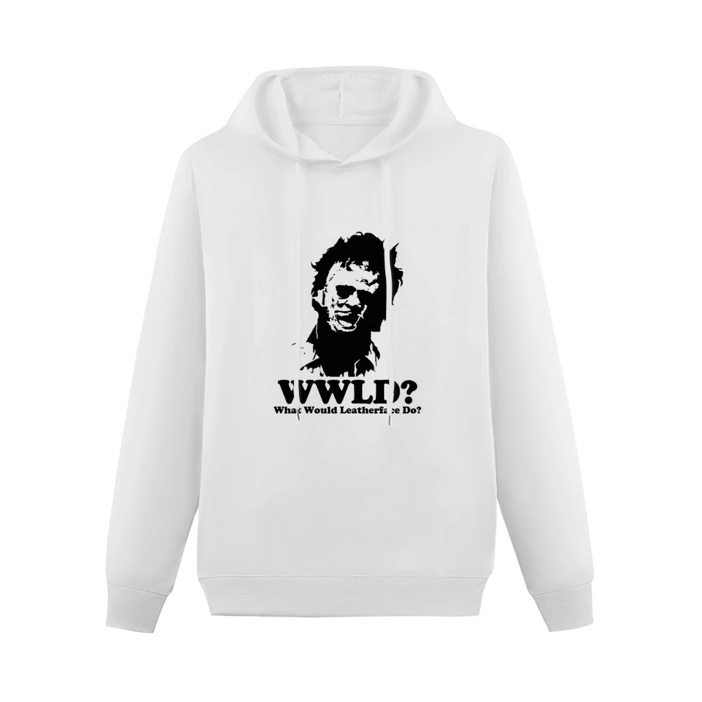 What Would Leatherface Do Men Hoodie Without Pocket