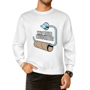 What Would MacGyver Do European Size Pullover Sweater