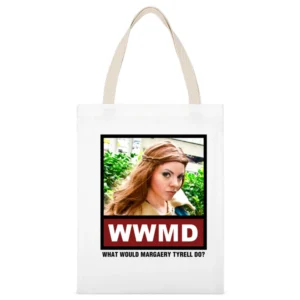 What Would Margaery Tyrell Do WWMD Game of Thrones White Canvas Tote Shopping Bag