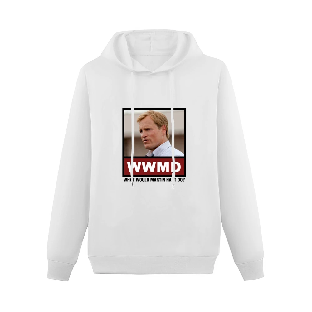 What Would Martin Hart Do WWMD True Detective Men Hoodie Without Pocket
