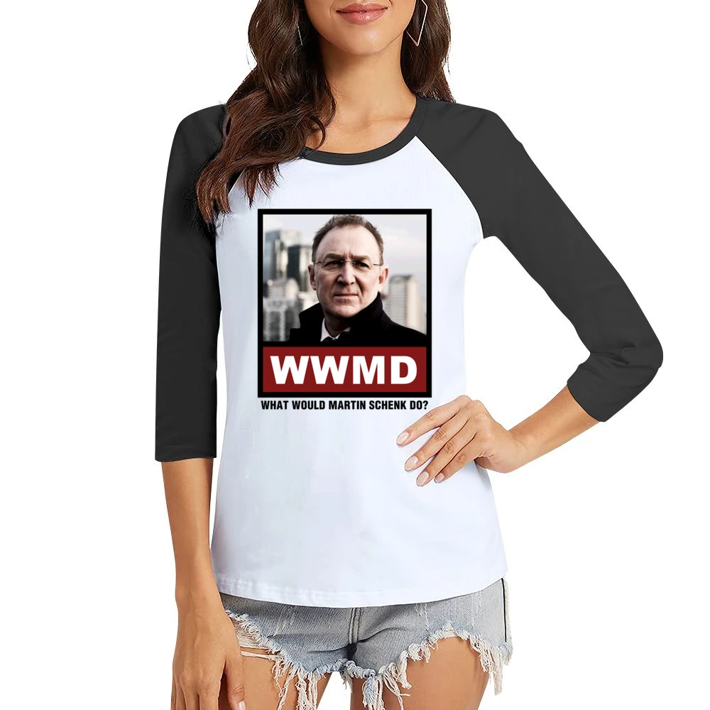 What Would Martin Schenk Do WWMD Luther Women Ladies 3-4 Sleeve T-Shirt
