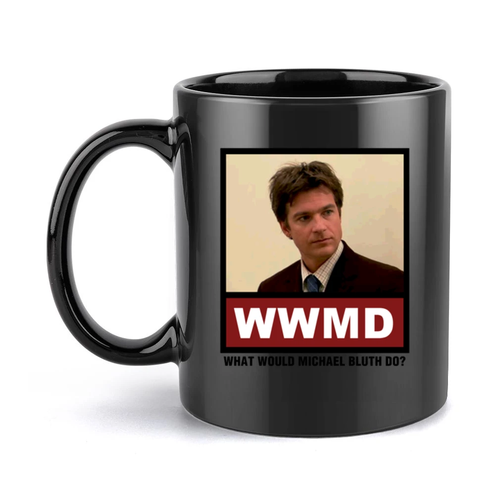 What Would Michael Bluth Do WWMD Arrested Development Black Mug