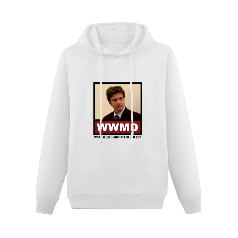 What Would Michael Bluth Do WWMD Arrested Development Men Hoodie Without Pocket