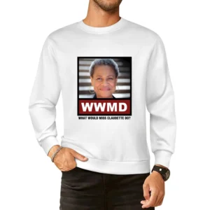What Would Miss Claudette Do WWMD Orange is the New Black European Size Pullover Sweater