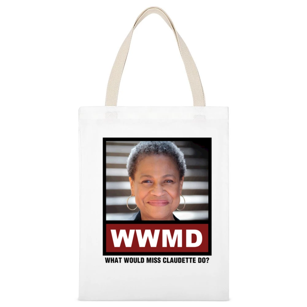 What Would Miss Claudette Do WWMD Orange is the New Black White Canvas Tote Shopping Bag