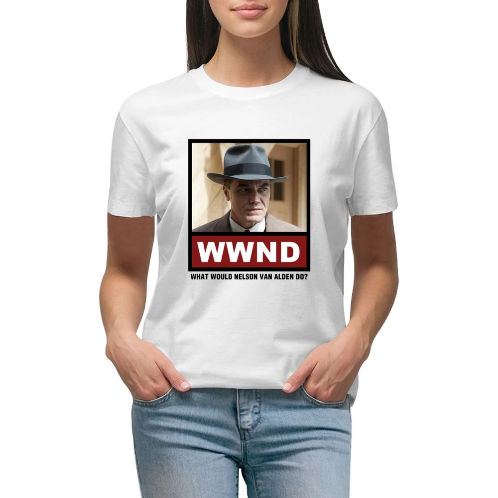 What Would Nelson Van Alden Do WWND Boardwalk Empire Premium Women Ladies T-shirt