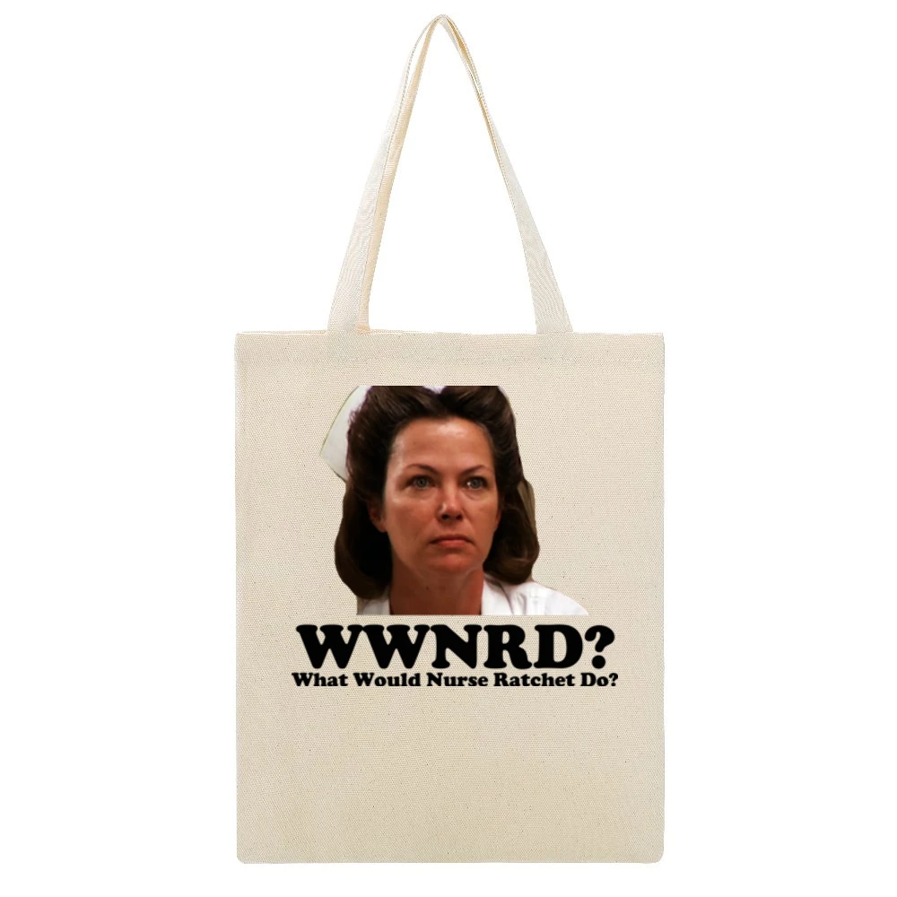What Would Nurse Ratchet Do Beige Canvas Tote Shopping Bag